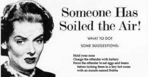 someone has soiled the air