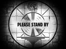 please stand by